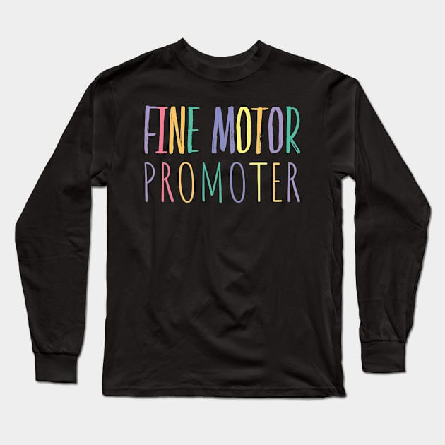 Fine Motor Promoted Long Sleeve T-Shirt by RW